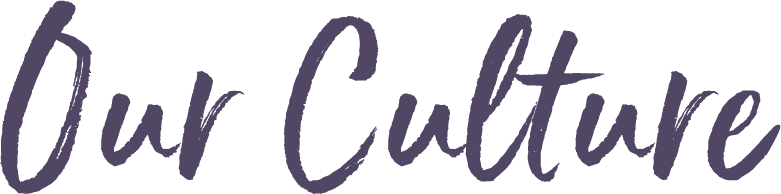 Our Culture Text Graphic featuring the text "Our Culture," representing Element CPA' commitment to company values and workplace environment.